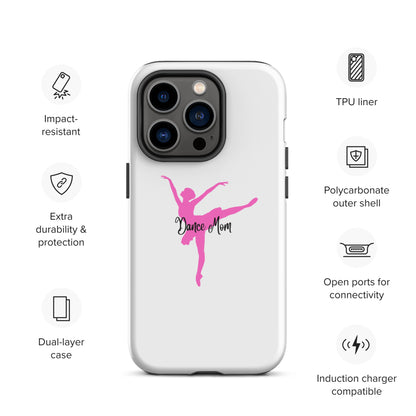 Dance Mom Ballerina Tough Case for iPhone®