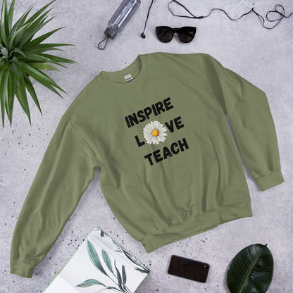 Inspire,  Love, Teach Unisex Sweatshirt