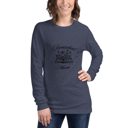 Homeschool Mama Unisex Long Sleeve Tee